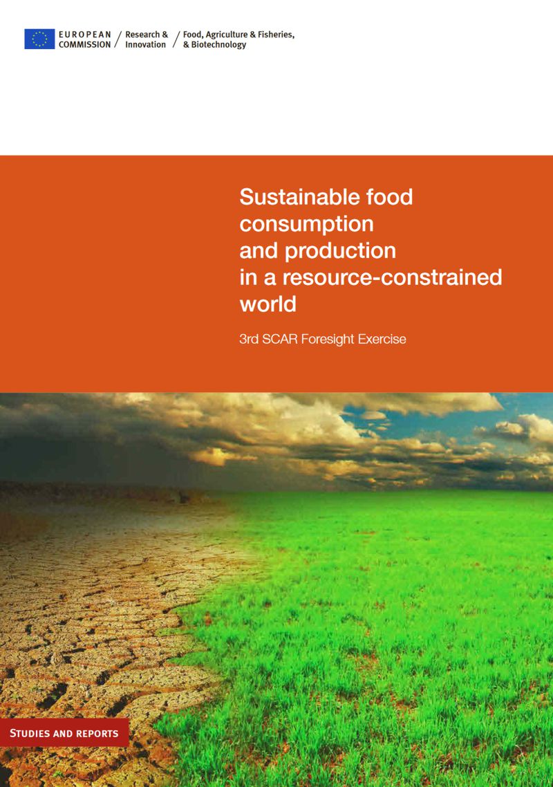  The Report Sustainable Food Consumption and Production in a Resource-Constrained World, The EU Commission, 2011